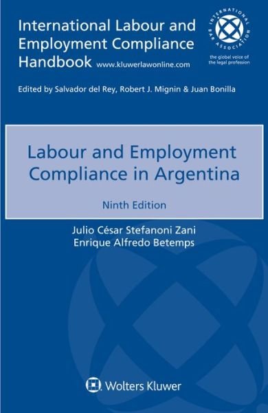 Julio Cesar Stefanoni Zani · Labour and Employment Compliance in Argentina (Paperback Book) (2021)