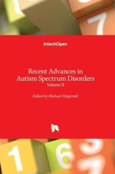 Cover for Michael Fitzgerald · Recent Advances in Autism Spectrum Disorders: Volume II (Inbunden Bok) (2013)