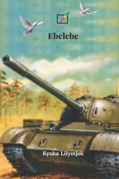 Cover for Kyuka Lilymjok · Ebelebe (Paperback Book) (2021)