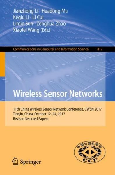 Wireless Sensor Networks - - Kirjat - Springer Verlag, Singapore - 9789811081224 - lauantai 24. helmikuuta 2018