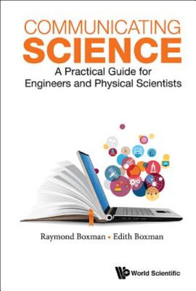 Cover for Boxman, Edith S (-) · Communicating Science: A Practical Guide For Engineers And Physical Scientists (Gebundenes Buch) (2017)