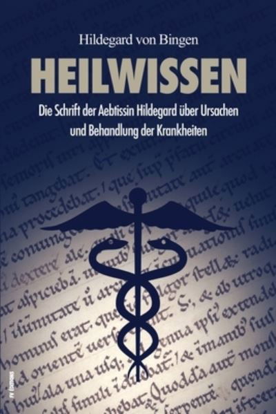 Cover for Hildegard Von Bingen · Heilwissen (Paperback Book) (2021)