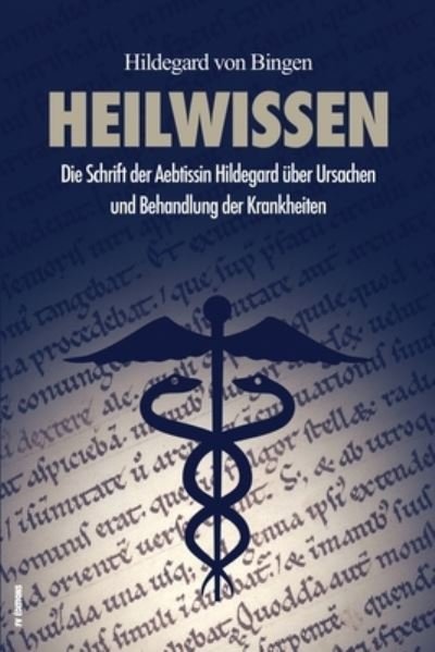 Cover for Hildegard Von Bingen · Heilwissen (Paperback Bog) (2021)