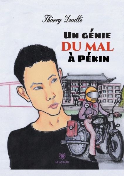 Cover for Thierry Daulle · Un genie du mal a Pekin (Paperback Book) (2021)