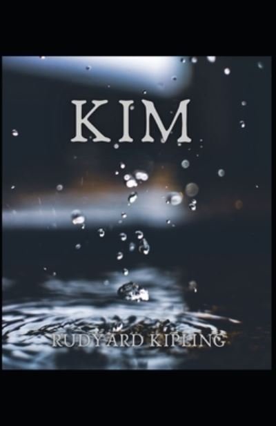 Cover for Rudyard Kipling · Kim-Classic Original Edition (Annotated) (Paperback Book) (2021)