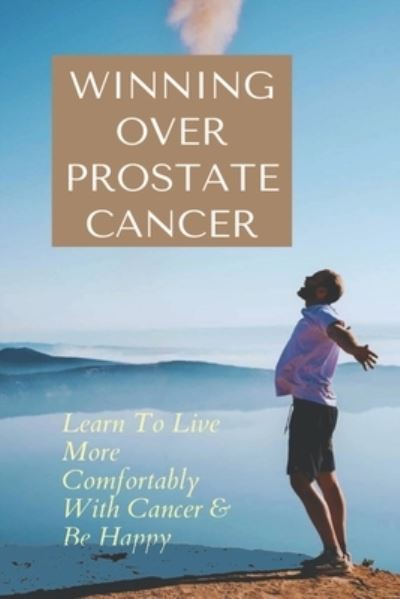 Cover for Merri Clammer · Winning Over Prostate Cancer (Paperback Book) (2021)