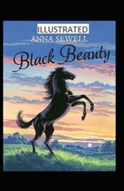Cover for Anna Sewell · Black Beauty Illustrated (Taschenbuch) (2021)