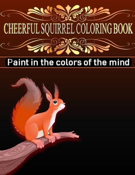 Cover for Kazi Publisher · Cheerful Squirrel Coloring Book (Paperback Book) (2020)