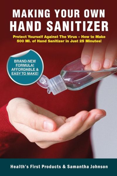 Cover for Health's First Products · Making Your Own Hand Sanitizer (Paperback Book) (2020)