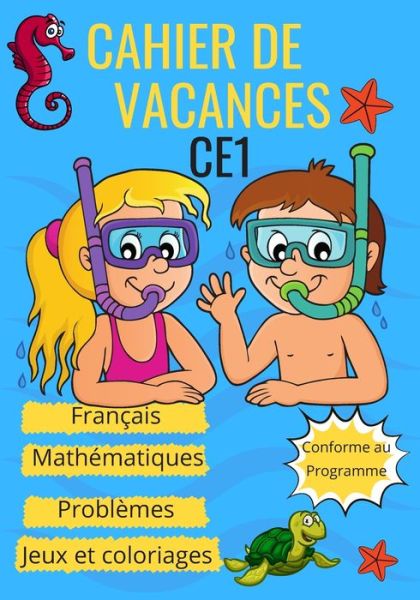 Cahier de vacances CE1 francais mathematiques problemes jeux et coloriages Conforme au programme - Ih Editionvac - Böcker - Independently Published - 9798651788224 - 6 juni 2020