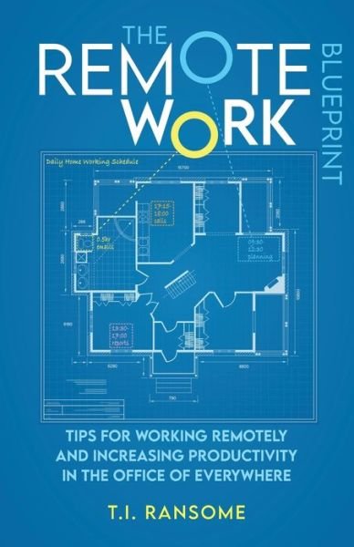 Cover for T I Ransome · The Remote Work Blueprint (Paperback Bog) (2020)