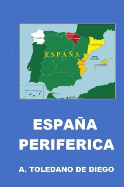 Cover for A Toledano de Diego · Espana Periferica (Paperback Book) (2021)