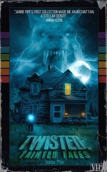 Twisted: Tainted Tales - Janine Pipe - Books - Independently Published - 9798734513224 - April 27, 2021