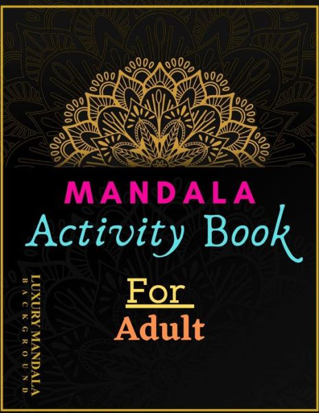 Cover for Barbara Wilson · Mandala Activity Book For Adult (Paperback Book) (2021)