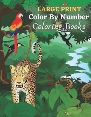 Large Print Color By Number Coloring Books - Gloria Gardner - Books - Independently Published - 9798746365224 - April 29, 2021