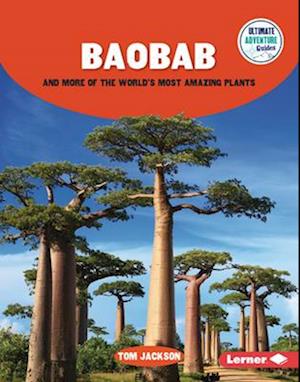 Cover for Tom Jackson · Baobab and More of the World's Most Amazing Plants (Book) (2024)