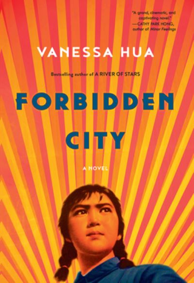 Cover for Vanessa Hua · Forbidden City (Book) (2022)