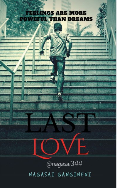 Cover for Nagasai Gangineni · Last Love (Paperback Book) (2022)