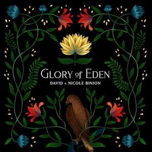 Glory Of Eden - David & Nicole Binion - Muziek - COAST TO COAST - 0000768727225 - 27 maart 2020