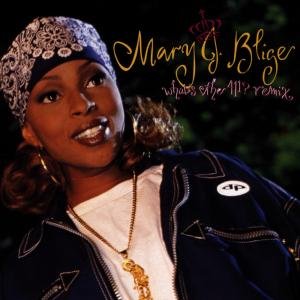 Mary J. Blige - What'S The 411? Remix - Mary J. Blige - Musik - MCA - 0008811094225 - 30. juni 1990