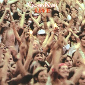 Cover for Crosby &amp; Nash · Live (CD) [Remastered edition] (1990)