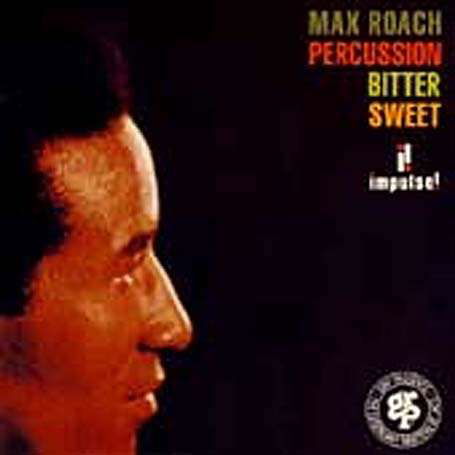 Percussion Bitter Sweet - Max Roach - Muziek - GRP - 0011105012225 - 30 juni 1990