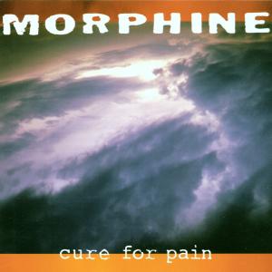 Cover for Morphine · Cure for Pain (CD) (1993)