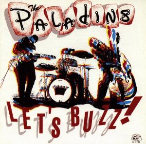 Let's Buzz - Paladins - Muziek - ALLIGATOR - 0014551478225 - 12 april 1990