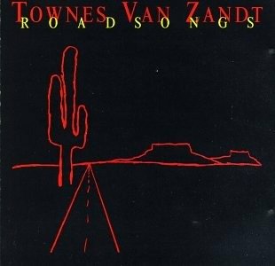 Cover for Townes Van Zandt · Townes Van Zandt-roadsongs (CD)