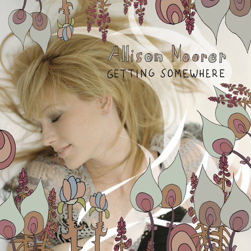Cover for Allison Moorer · Getting Somewhere (CD) (2006)