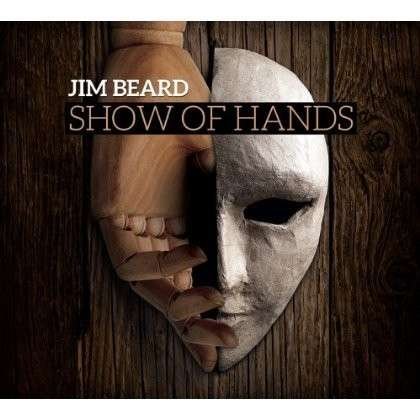 Cover for Jim Beard · Show Of Hands (CD) [Digipak] (2013)