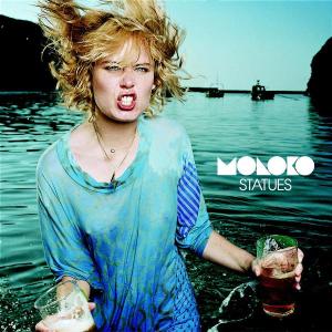 Statues - Moloko - Musiikki - Universal - 0016861841225 - torstai 27. helmikuuta 2003