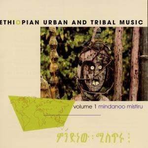 Mindanoo Mistiru: Ethiopia - Various Artists - Musiikki - POP - 0018964515225 - torstai 30. syyskuuta 1999
