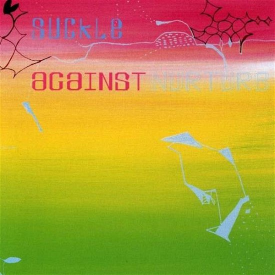 Cover for Suckle · Against Nurture (CD) (1990)