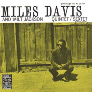 Quintet / Sextet - Davis Miles / Milt Jackson - Musik - POL - 0025218111225 - 5. august 2009