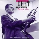 Lonely Star - the Prestige Ses - Chet Baker - Música - POL - 0025218517225 - 9 de diciembre de 2009