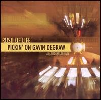 Cover for Gavin Degraw · Rush of Life - Pickin' on (CD) [Tribute edition] (1990)