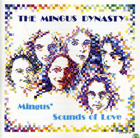 Mingus Dynasty · Mingus' Sounds Of Love (CD) (1984)