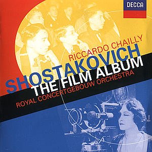 Cover for Chailly Riccardo / Royal Conce · Shostakovich: Film Album (CD) (2001)