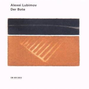 Cover for Lubimov · Der Bote - Elegies (CD) (2002)