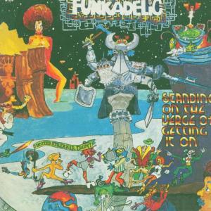 Standing On The Verge - Funkadelic - Musik - ACE RECORDS - 0029667009225 - 2. Mai 2005