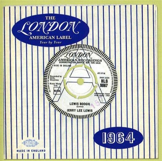 The London American Label Year by Year: 1964 - London American Label Year by Year - 1964 - Music - ACE RECORDS - 0029667054225 - June 10, 2013
