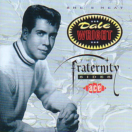 Cover for Dale Wright · She's Neat: the Fraternity Sid (CD) (2002)