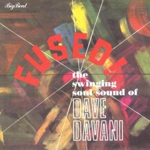 Cover for Dave Davani Four · Fused! The Swinging Soul Sound Of The Dave Davani Four (CD) (2002)