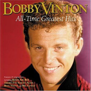 All Time Greatest Hits... - Bobby Vinton - Musiikki - VARESE SARABANDE - 0030206651225 - tiistai 10. heinäkuuta 1990