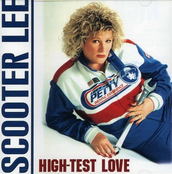 High Test Love - Scooter Lee - Muziek - Southern Tracks Records - 0030277008225 - 28 mei 1997