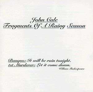 Cover for John Cale · Fragments of a Rainy Season (CD) (1992)
