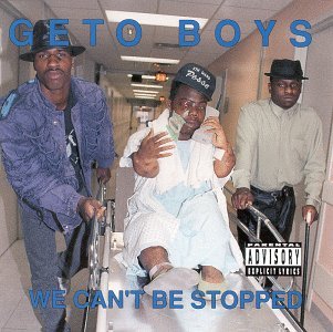 Cover for Geto Boys · We Can't Be Stopped (CD) (1991)