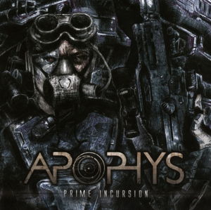 Cover for Apophys · Prime Incursion (CD) (2015)
