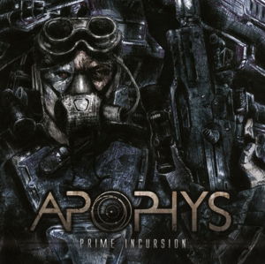 Prime Incursion - Apophys - Musique - METAL BLADE RECORDS - 0039841536225 - 20 avril 2015